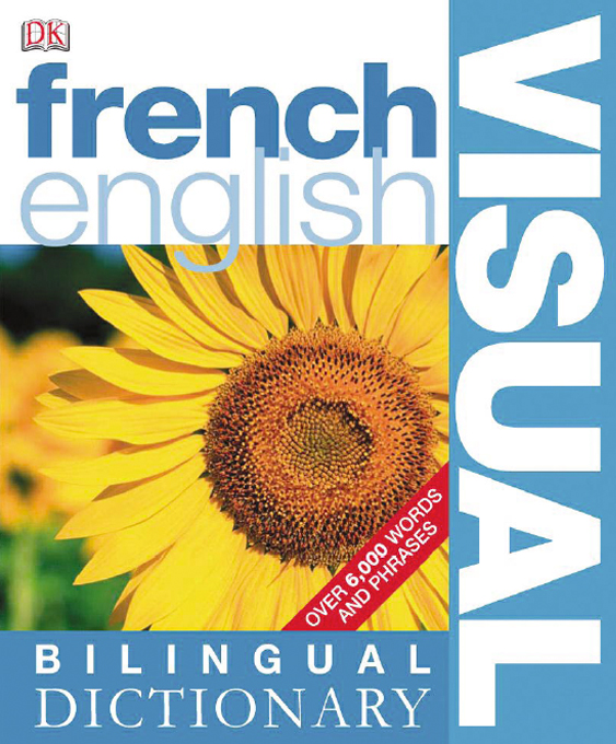 Title details for French English Bilingual Visual Dictionary by DK Publishing - Available